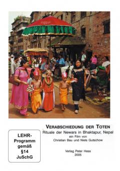 Verabschiedung der Toten. Rituale der Newar in Bhaktapur/Nepal 