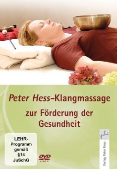 Klangmassage nach Peter Hess® zur Förderung der Gesundheit 